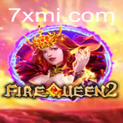 FireQueen2: The Royal Fusion of Fantasy and Strategy with 7XM